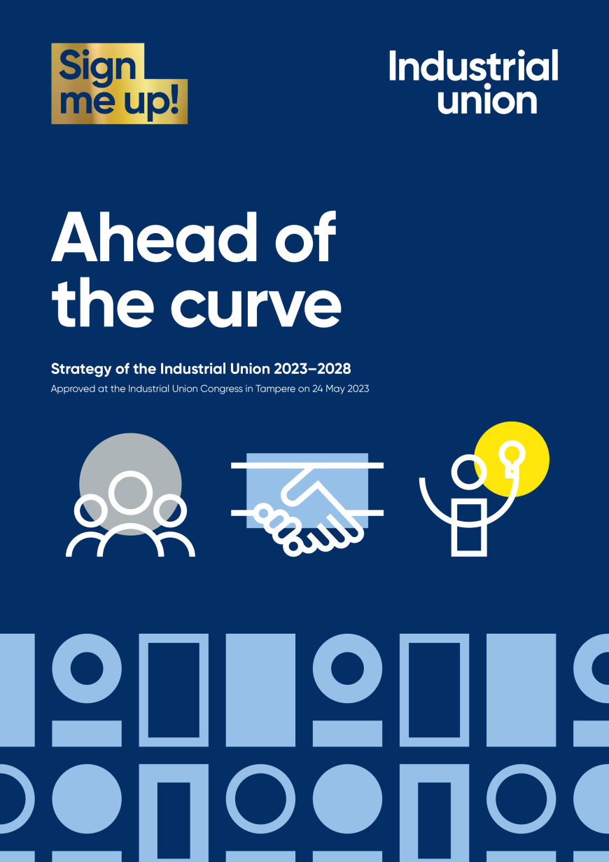 Ahead of the curve – Strategy of the Industrial Union 2023–2028