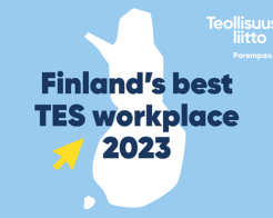 The Finnish Industrial Union is looking for the best TES workplace in Finland again