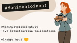 #Monimuotoisuuskahvit – nyt katsottavissa tallenteena