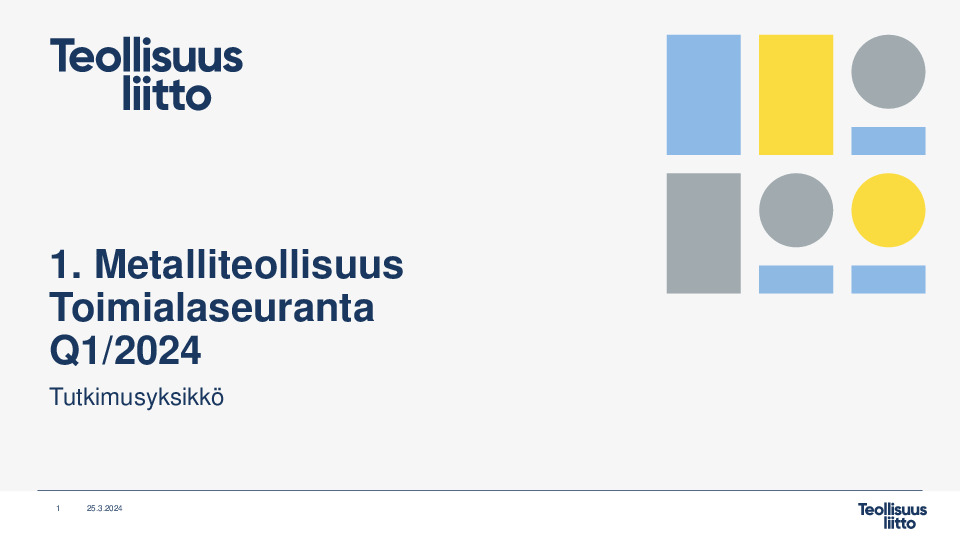1. Metalliteollisuus Q1 2024