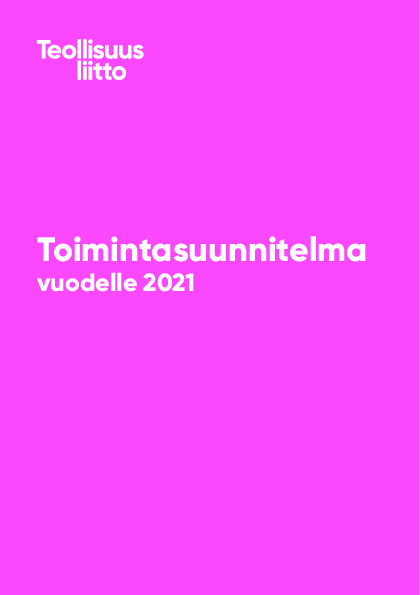 Teollisuusliiton toimintasuunnitelma 2021