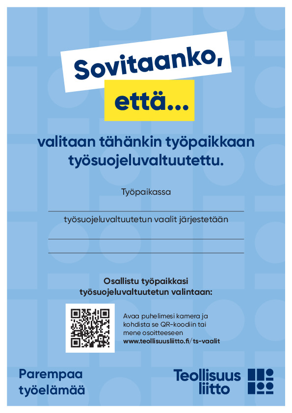 Sovitaanko että… valitaan tähänkin työpaikkaan työsuojeluvaltuutettu -työsuojeluvaalijuliste