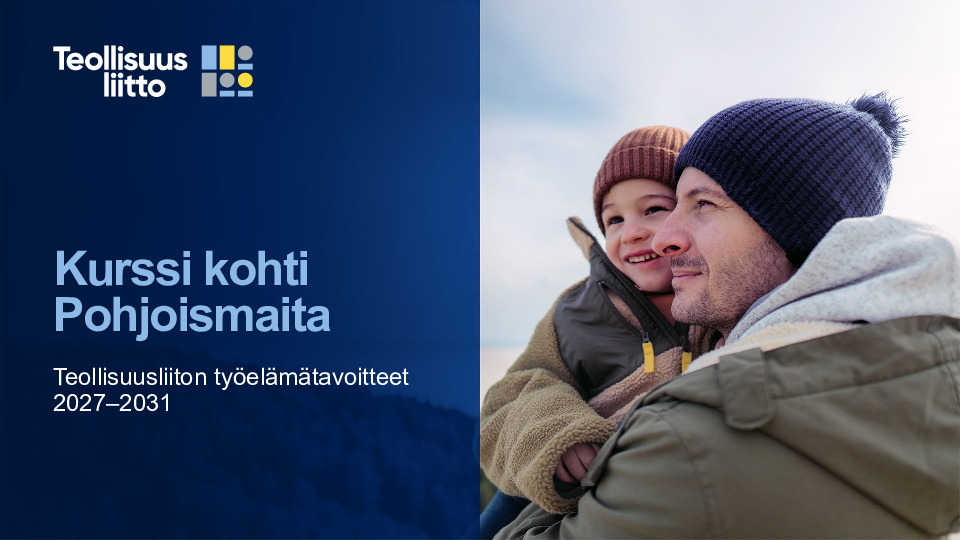 Eduskuntavaalitavoitteet 2027–2031 – Teollisuusliiton työelämätavoitteet