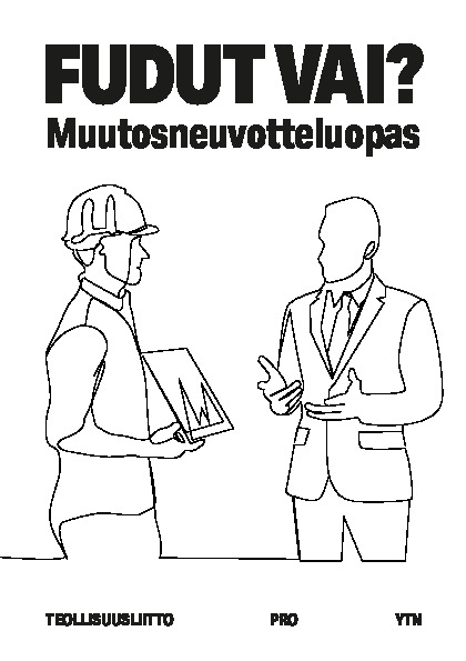 Fudut vai – muutosneuvotteluopas