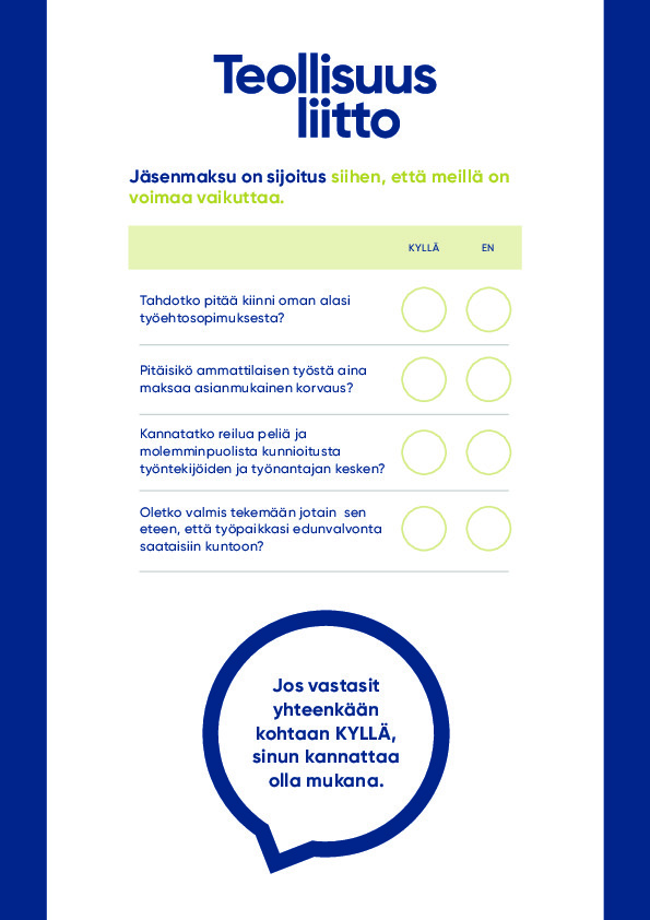 Järjestämisjuliste 4 – Jäsenmaksu on sijoitus siihen, että meillä on voimaa vaikuttaa.