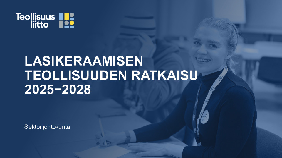 Lasikeraamisen teollisuuden neuvottelutulos 2025–2028