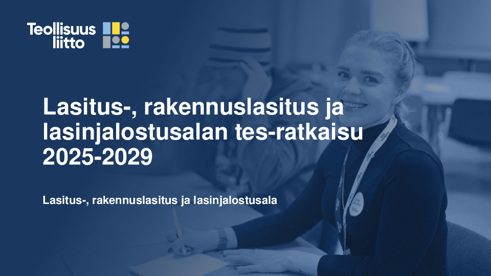 Lasitus-, rakennuslasitus- ja lasinjalostusalan neuvottelutulos 2025–2029