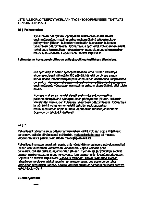 Puusepänteollisuuden työehtosopimuksen 2025–2028 allekirjoituspöytäkirjan liite – tekstimuutokset