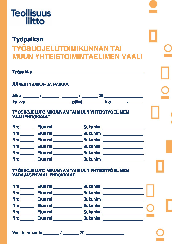 Seinäilmoitus työsuojelutoimikunnan tai muun yhteistoimintaelimen vaalin ehdokkaista ja äänestyspaikoista – Koneella tai käsin täytettävä