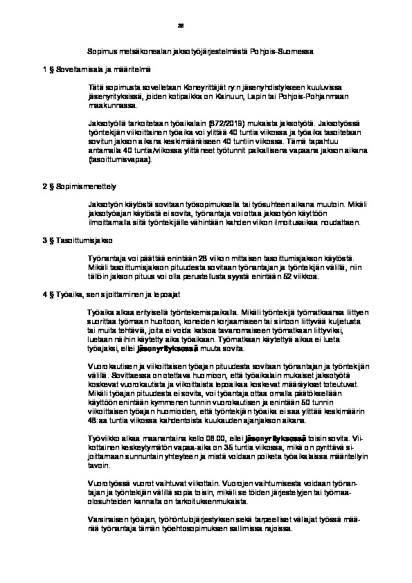 Sopimus metsäkonealan jaksotyöjärjestelmästä Pohjois-Suomessa