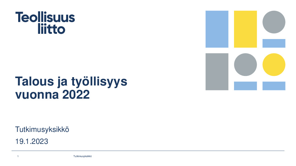 Talouden ja työllisyyden näkymät 01–12 2022