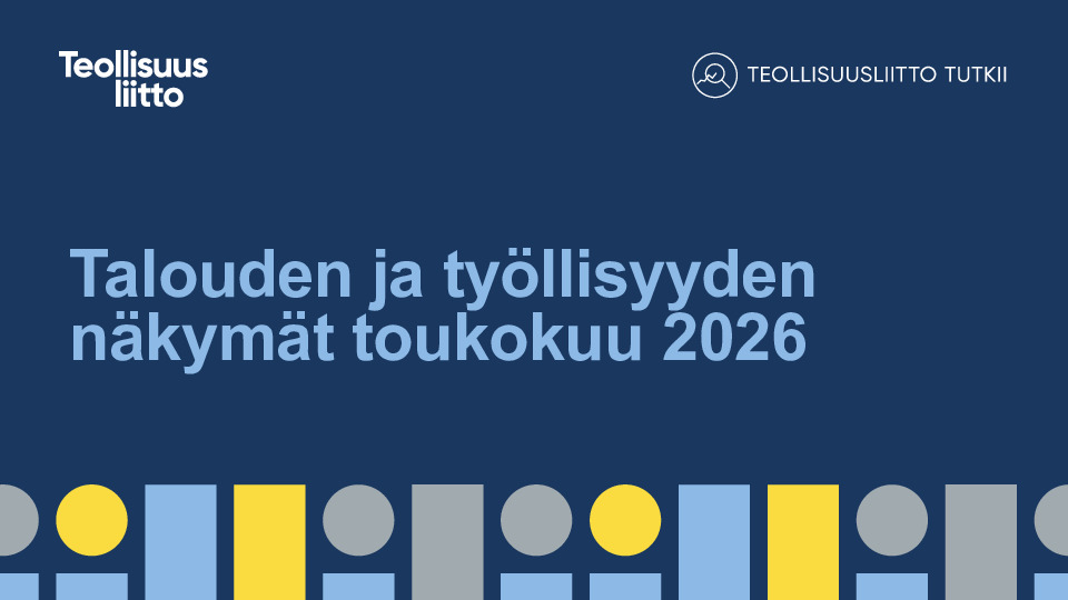 Talouden ja työllisyyden näkymät 05 2026