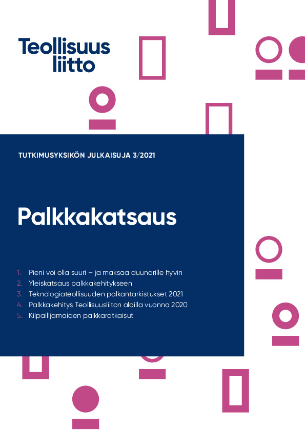 Teollisuusliiton palkkakatsaus 2021