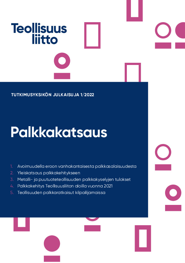 Teollisuusliiton palkkakatsaus 2022