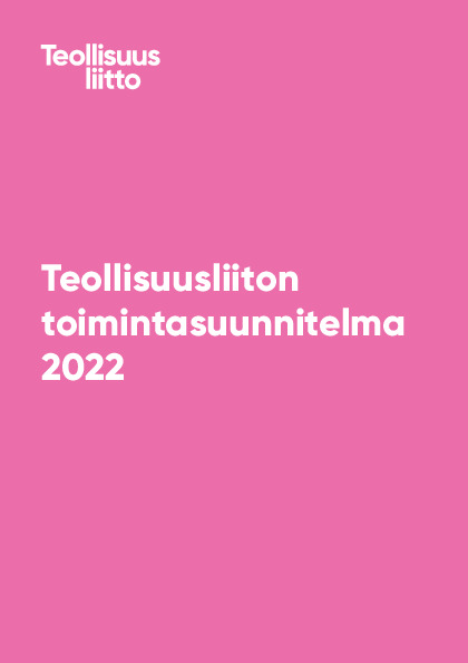 Teollisuusliiton toimintasuunnitelma 2022