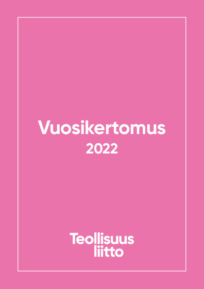 Teollisuusliiton vuosikertomus 2022